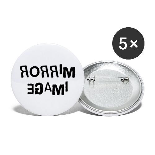Mirror Image Word Art - Buttons large 2.2'' (5-pack)