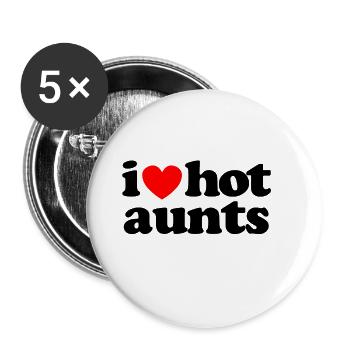 I love hot aunts - Buttons large 2.2'' (5-pack) - white
