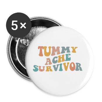 tummy ache survivor Tummy Ache Tummy Ache Survivor - Buttons large 2.2'' (5-pack) - white