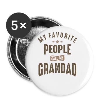 My Favorite People Call Me Grandad - Buttons large 2.2'' (5-pack) - white