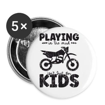 Playing in the mud isn't just for kids - mud - Buttons large 2.2'' (5-pack) - white