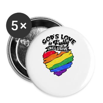 God's love is fully inclusive - inclusive - Buttons large 2.2'' (5-pack) - white