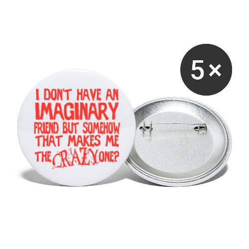 I'm the Crazy One?! - Buttons large 2.2'' (5-pack)