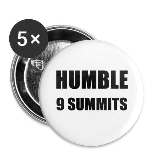 HUMBLE - 9 MOTTOS OF 9 SUMMITS - Buttons large 2.2'' (5-pack)