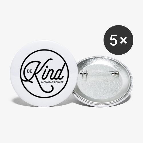 Be Kind & Compassionate black - Buttons large 2.2'' (5-pack)