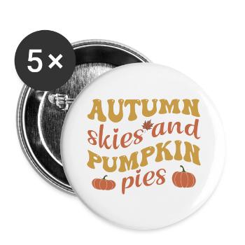 Autumn skies pumpkin pies - Buttons large 2.2'' (5-pack) - white