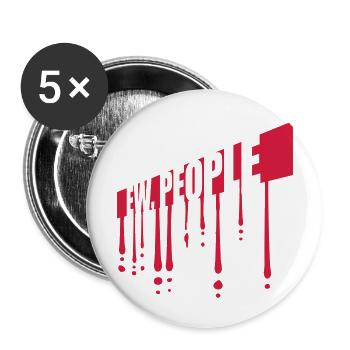 ew people funny quote - Buttons large 2.2'' (5-pack) - white