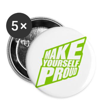 make yourself proud quote - Buttons large 2.2'' (5-pack) - white