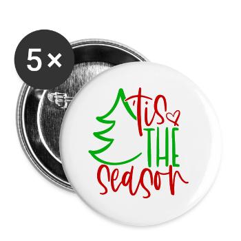 tis the season christmas tree - Buttons large 2.2'' (5-pack) - white