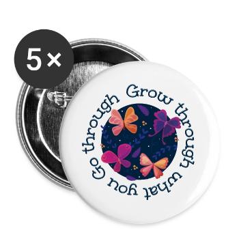 Grow Through What You Go Through - Buttons large 2.2'' (5-pack) - white