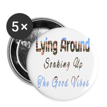 Lying around soaking up the good vibes - Buttons large 2.2'' (5-pack) - white