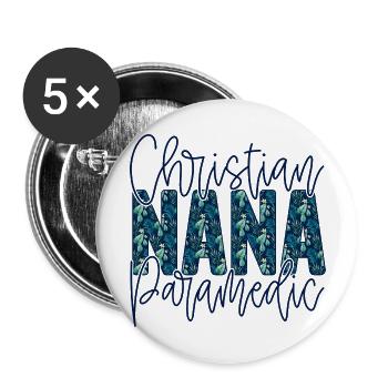 Floral Christian Nana Paramedic Mothers Day - Buttons large 2.2'' (5-pack) - white