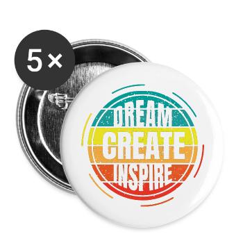 Dream Creates Inspiration - Buttons large 2.2'' (5-pack) - white