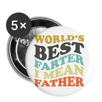 World s Best Farter I Mean Father Groovy - Buttons large 2.2'' (5-pack) - white