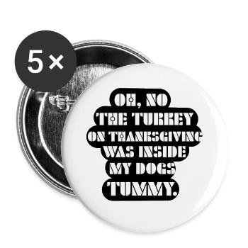 Dog tummy with turkey Thanksgiving - Buttons large 2.2'' (5-pack) - white