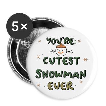 You're cutest snowman ever - Buttons large 2.2'' (5-pack) - white
