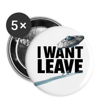 I want leave - Buttons large 2.2'' (5-pack) - white