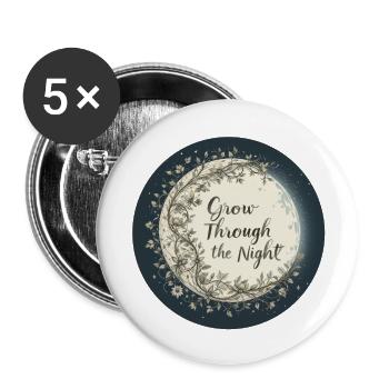 Grow through the Night - Buttons large 2.2'' (5-pack) - white