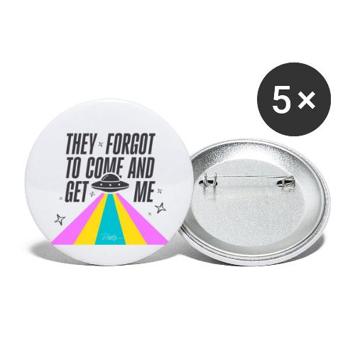 They Forgot to Come and Get Me - Buttons large 2.2'' (5-pack)