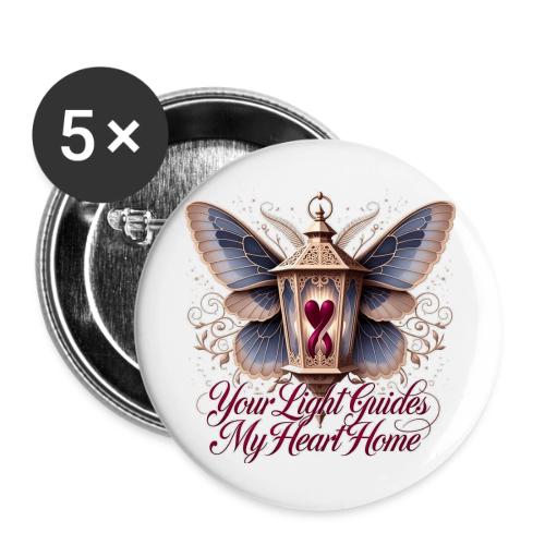 Your Light Guides My Heart HomeGifts T-Shirt - Buttons large 2.2'' (5-pack)