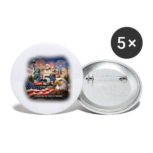1776-2026 | Celebrating 250 Years of Freedom - Buttons large 2.2'' (5-pack)