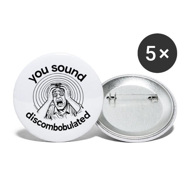 You Sound Discombobulated Hats & Accessories