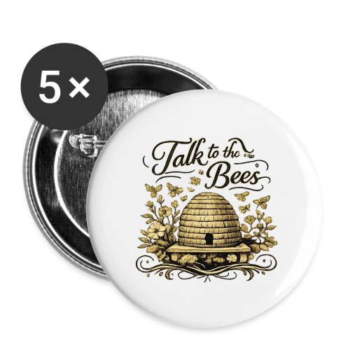 Talk To The Bees - Buttons large 2.2'' (5-pack)