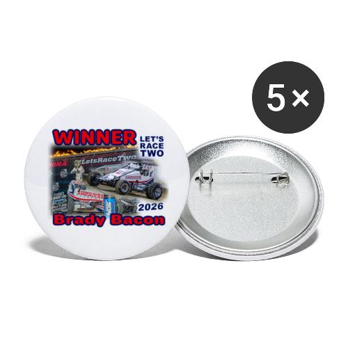 Brady Bacon #LetsRaceTwo Winner - Buttons large 2.2'' (5-pack)