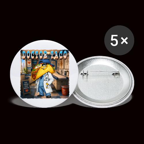 Doctor Taco - Buttons large 2.2'' (5-pack)