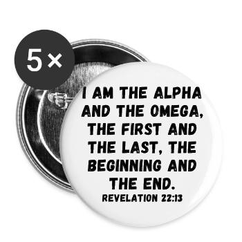 I am the Alpha and the Omega,” says the Lord God, - Buttons large 2.2'' (5-pack) - white