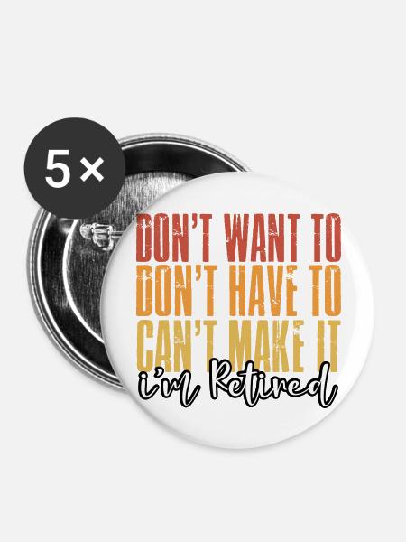 Retired Quote Retro Retirement - Buttons large 2.2'' (5-pack) - white