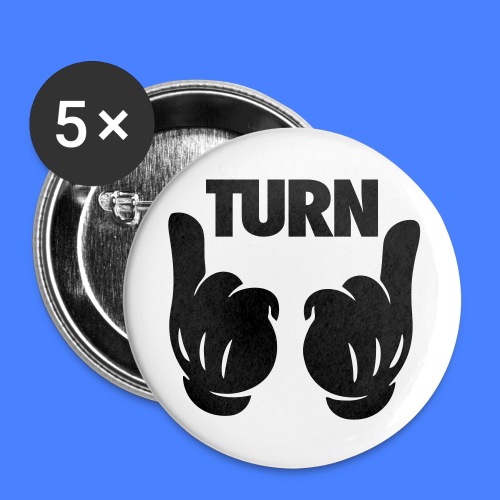 Turn Up Hands - Buttons large 2.2'' (5-pack)