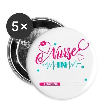Nurse In Progress Nursing School Student Future Nu - Buttons large 2.2'' (5-pack) - white