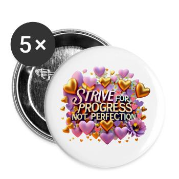 Strive for progress not perfection - Buttons large 2.2'' (5-pack) - white