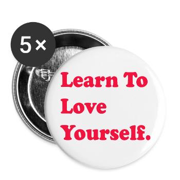 Learn to love your self - Buttons large 2.2'' (5-pack) - white