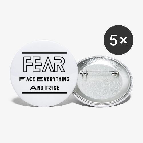 FEAR - Face Everything and Rise Motivational Quote - Buttons large 2.2'' (5-pack)