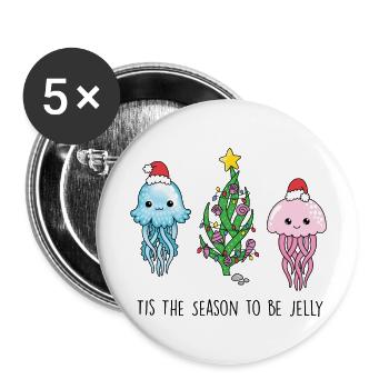 Tis The Season To Be Jelly - Buttons large 2.2'' (5-pack) - white