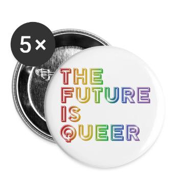 The Future Is Queer - Buttons large 2.2'' (5-pack) - white