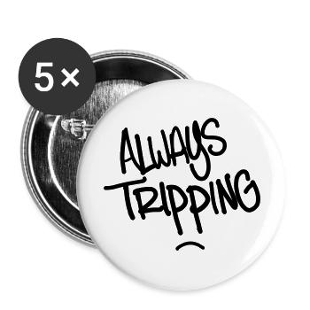 Always Tripping - Buttons large 2.2'' (5-pack) - white