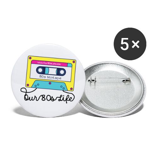 Our 80s Life Tape - Buttons large 2.2'' (5-pack)