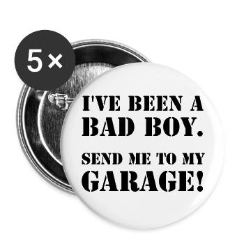 Bad Boy Garage Man Funny - Buttons large 2.2'' (5-pack) - white