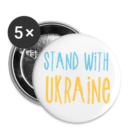 Stand With Ukraine - Buttons large 2.2'' (5-pack)