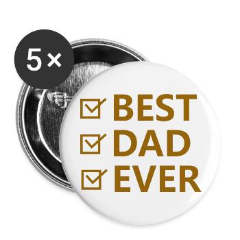 Best Dad Ever - Buttons large 2.2'' (5-pack) - white