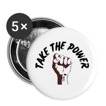 Take The Power - Buttons large 2.2'' (5-pack) - white