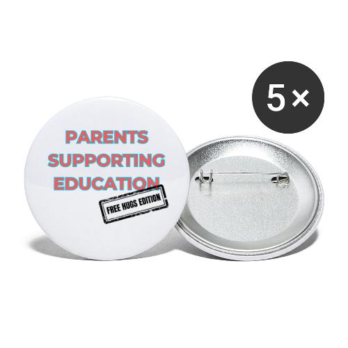 PARENTS SUPPORTING EDUCATION-Free Hugs Edition - Buttons large 2.2'' (5-pack)