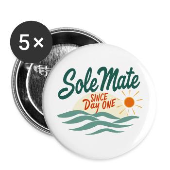 Sole Mate Since Day One - Buttons large 2.2'' (5-pack) - white