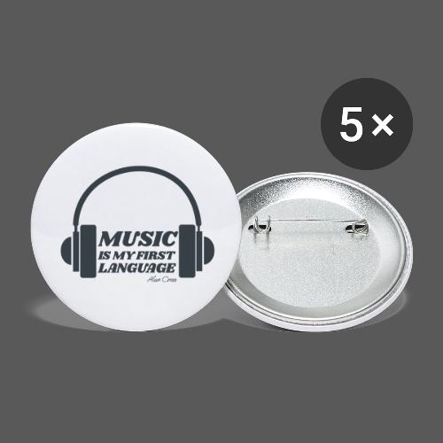 Music is my first language - Buttons large 2.2'' (5-pack)