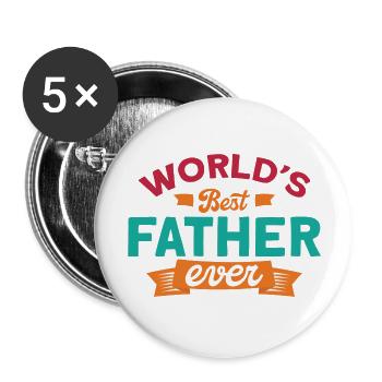 World s Best Father Ever Fathers Day - Buttons large 2.2'' (5-pack) - white