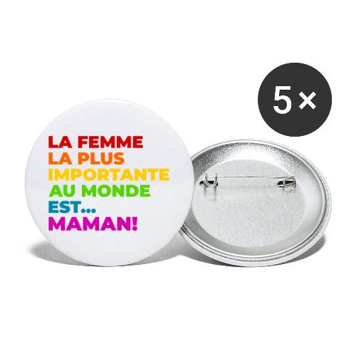 Maman : la femme la plus importante du monde - Buttons large 2.2'' (5-pack)