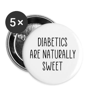 funny diabetic sweet quote - Buttons large 2.2'' (5-pack) - white